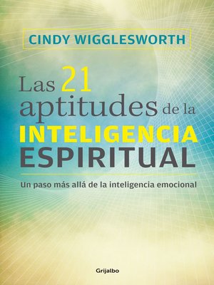cover image of Las 21 aptitudes de la inteligencia espiritual